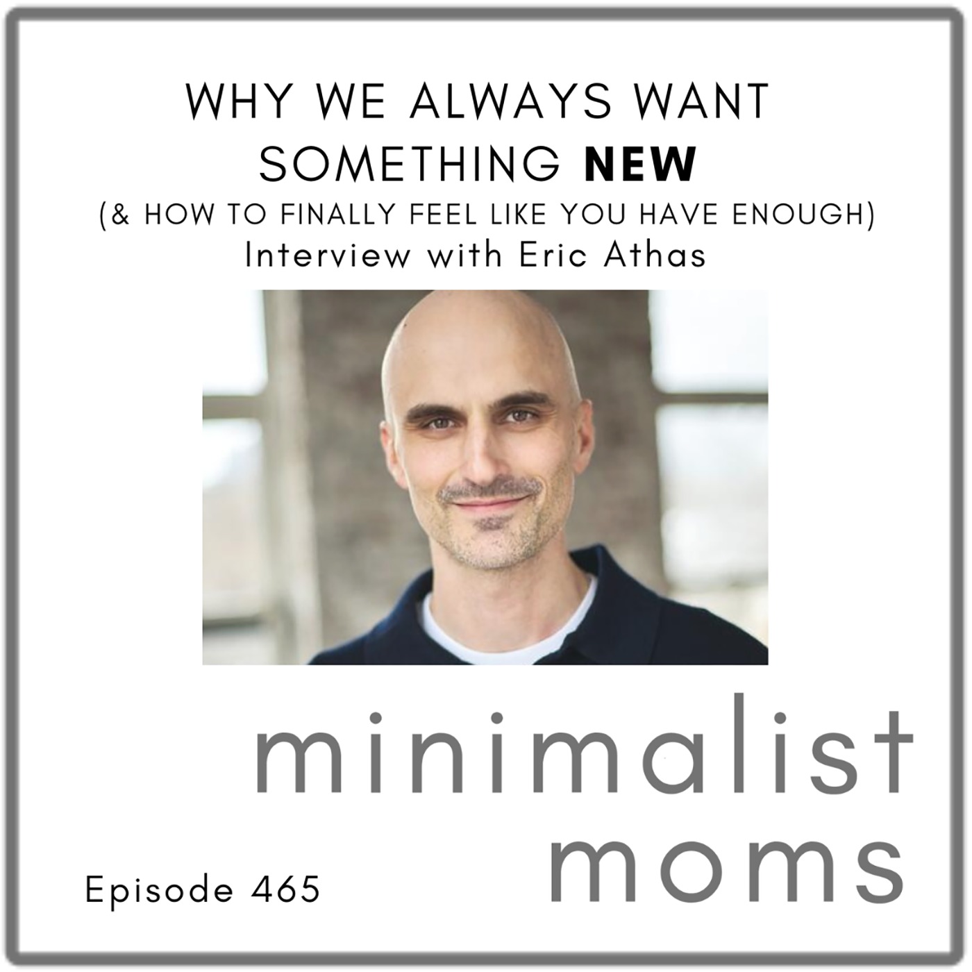 Minimalist Moms Podcast | Purposeful Life & Parenting Tips