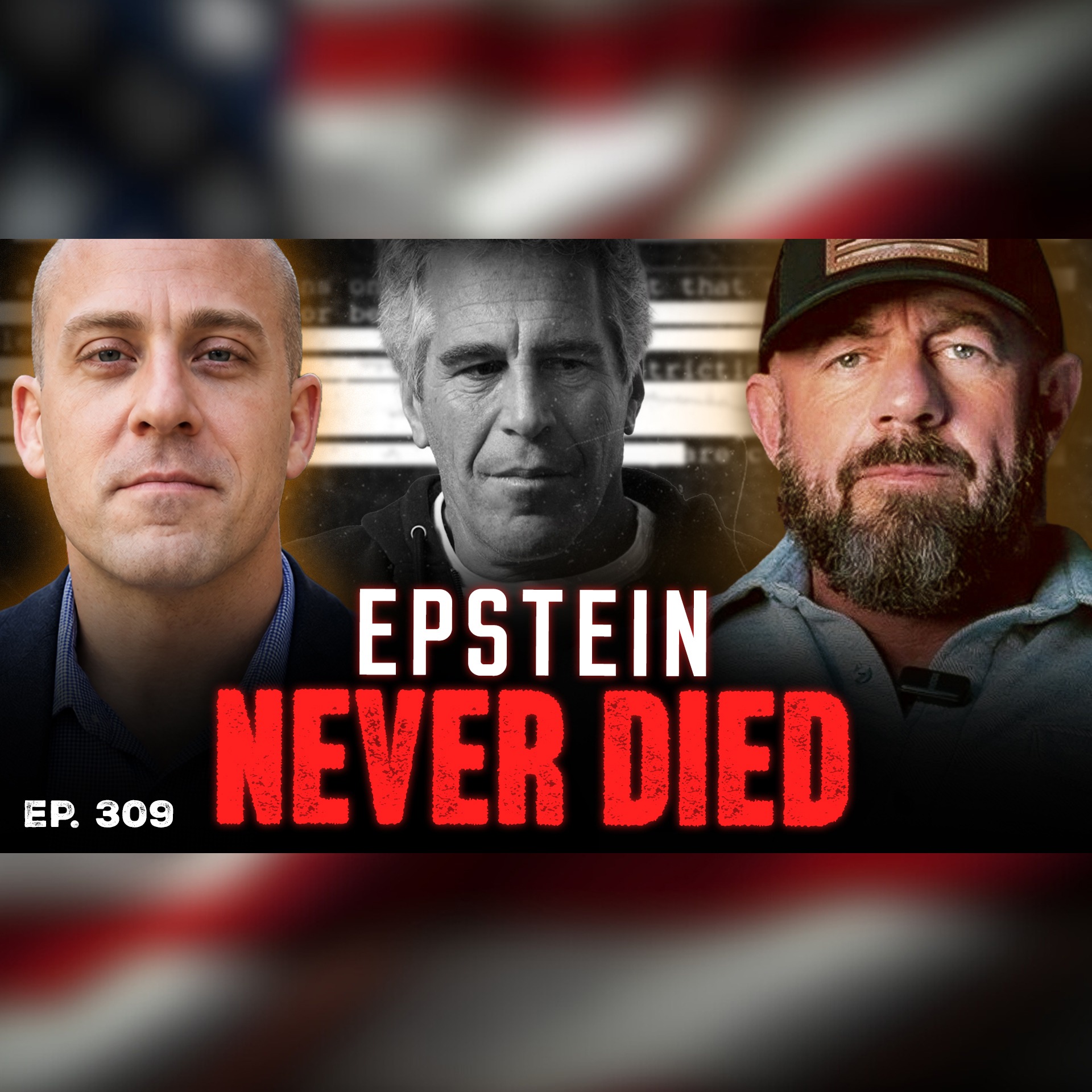 Federal Agent Reveals Why He Believes Epstein Left His Cell Alive | Ep. 309