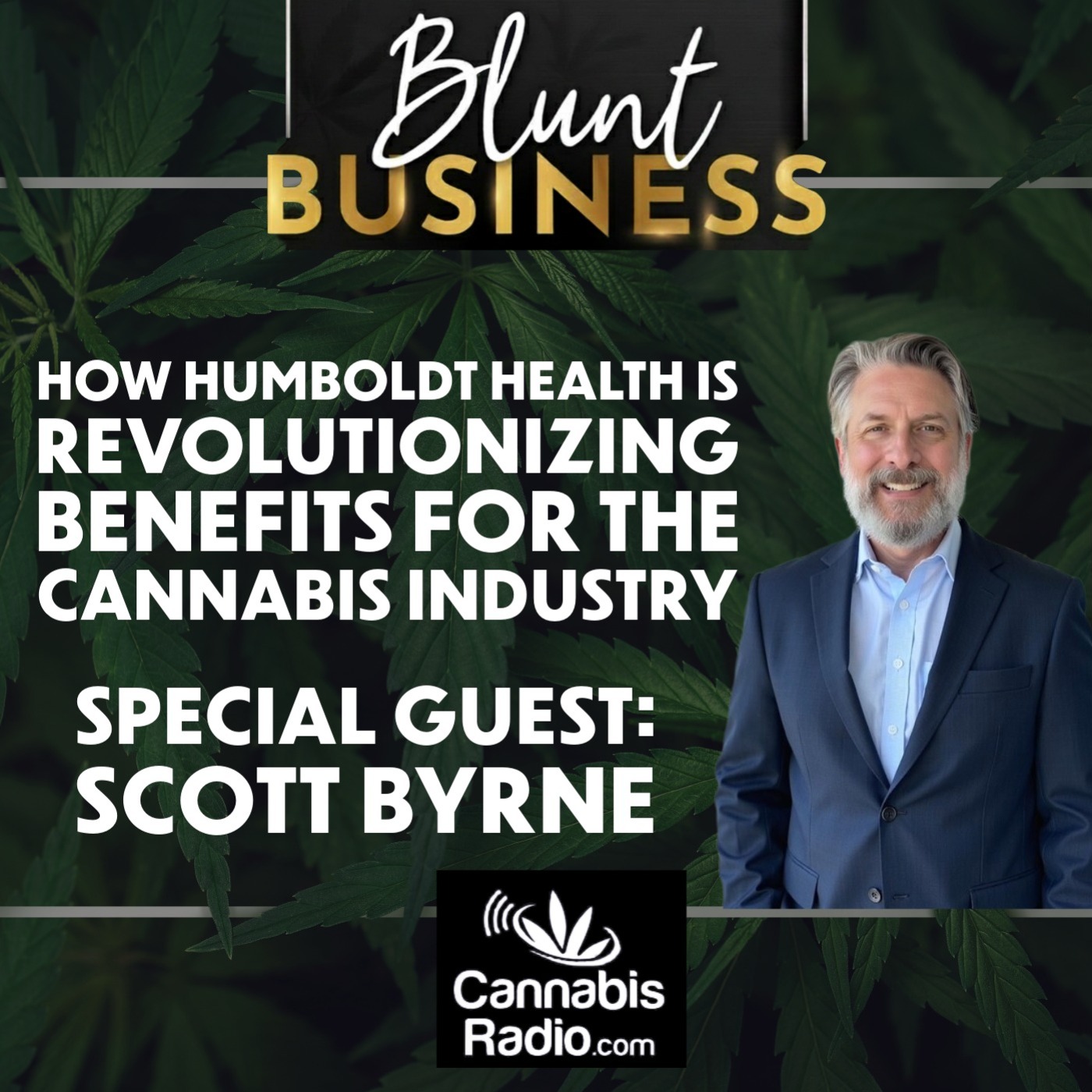 Cultivating Better Care: How Humboldt Health is Revolutionizing Benefits for the Cannabis Industry episode artwork
