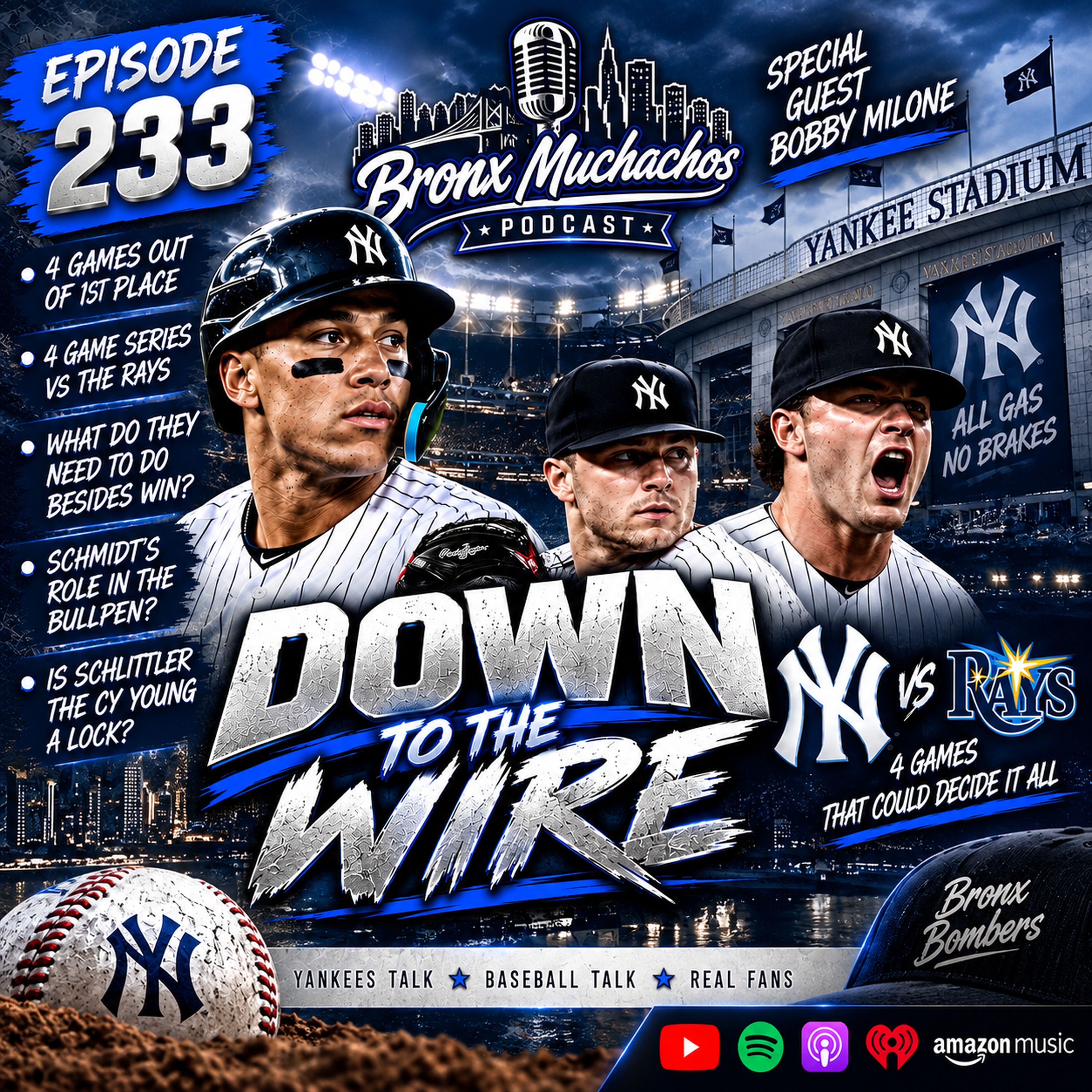 Episode 233: Down To The Wire W/ Special Guest Bobby Milone episode artwork