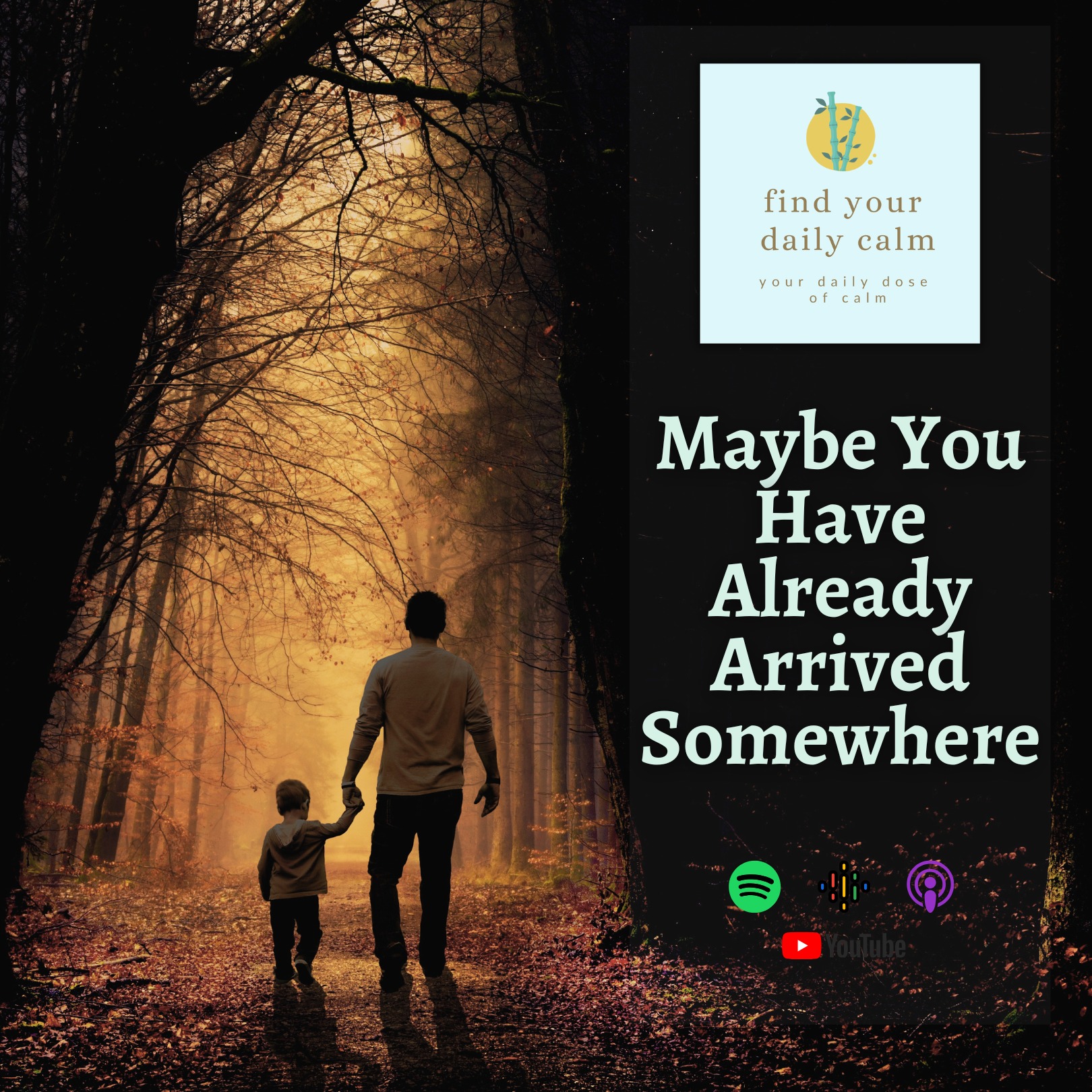 Maybe You Have Already Arrived Somewhere