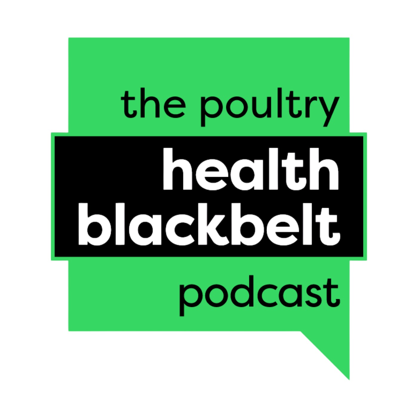 Poultry Health Blackbelt Podcast episode artwork