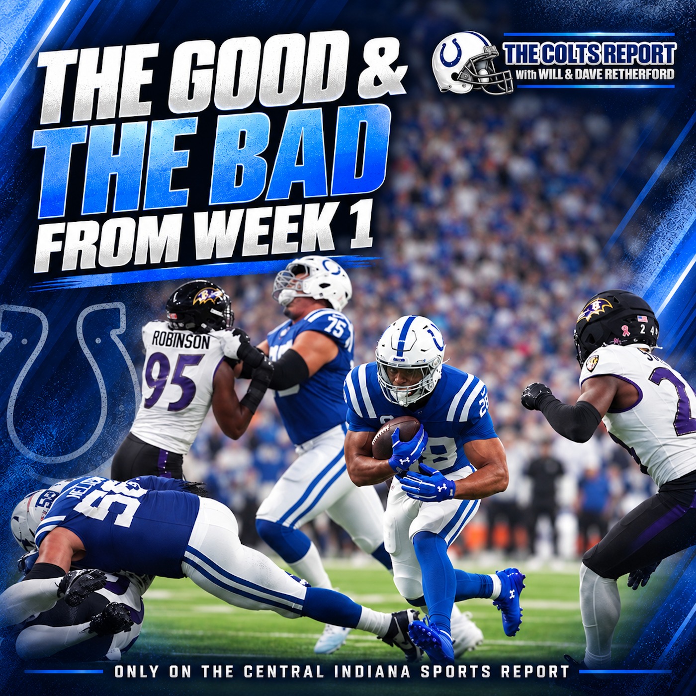 The Good & Bad of Week 1 (The Colts Report with Will & Dave Retherford, 3.40) episode artwork