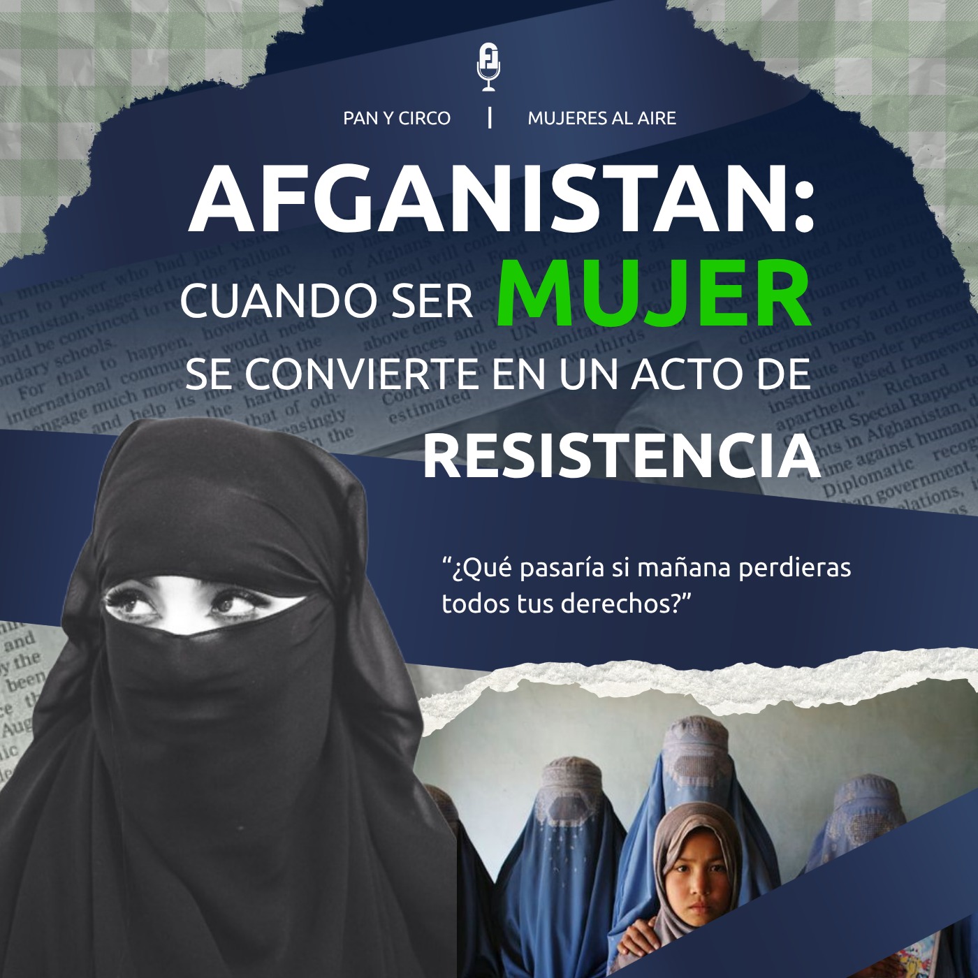 Afganistán: cuando ser mujer se convierte en un acto de resistencia episode artwork