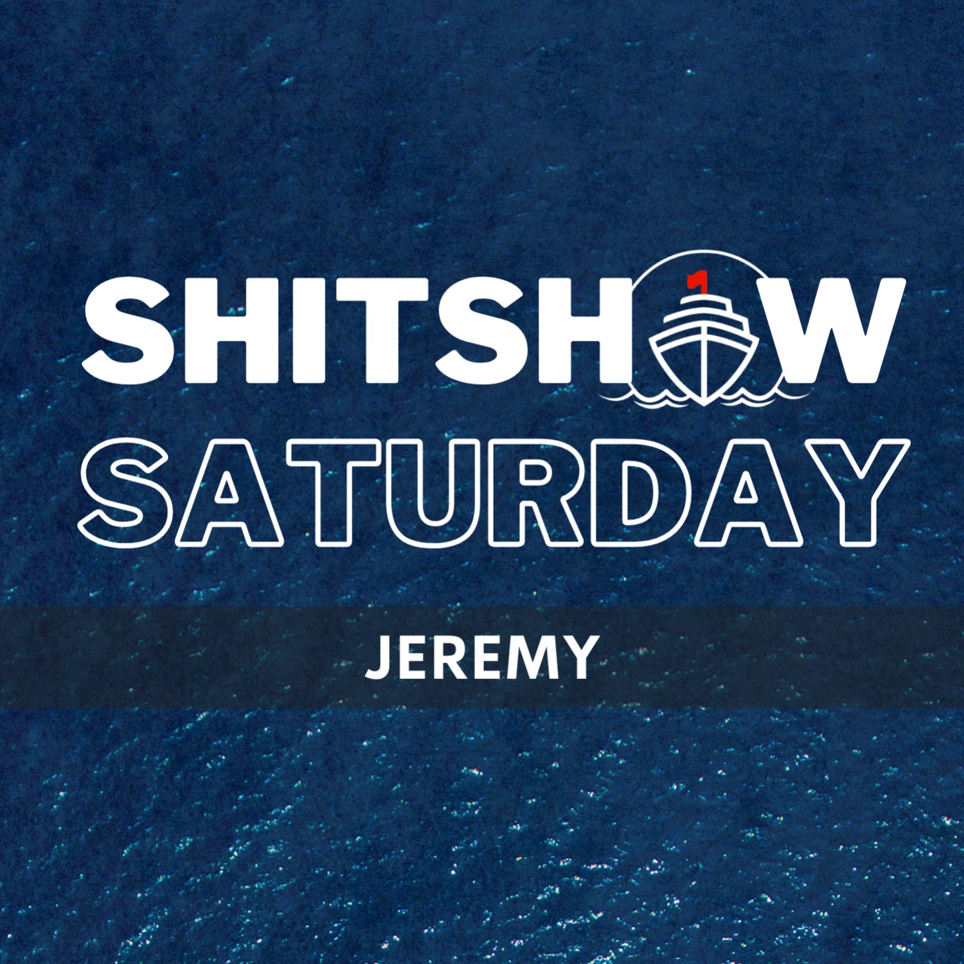 SHITSHOW SATURDAY #223 – Jeremy