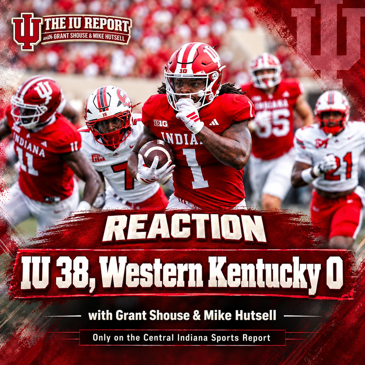 Indiana 38, Western Kentucky 0: Reaction with Grant Shouse & Mike Hutsell (The IU Report, 3.45) episode artwork