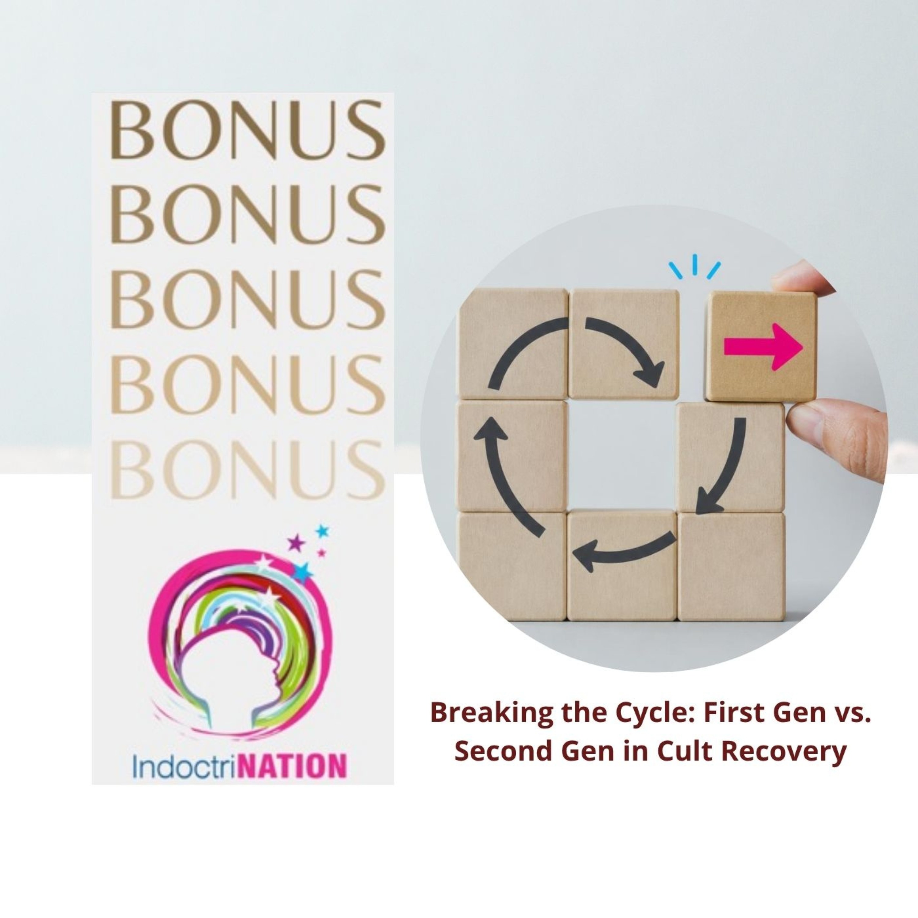 Bonus Episode Preview - Breaking the Cycle: First Gen vs. Second Gen in Cult Recovery
