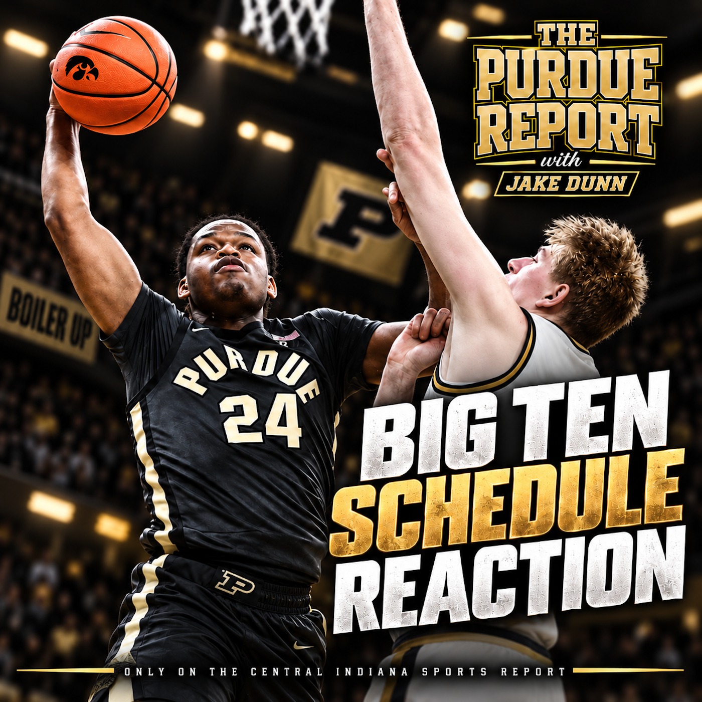 Big Ten Schedule Reaction (The Purdue Report with Jake Dunn, 3.47) episode artwork