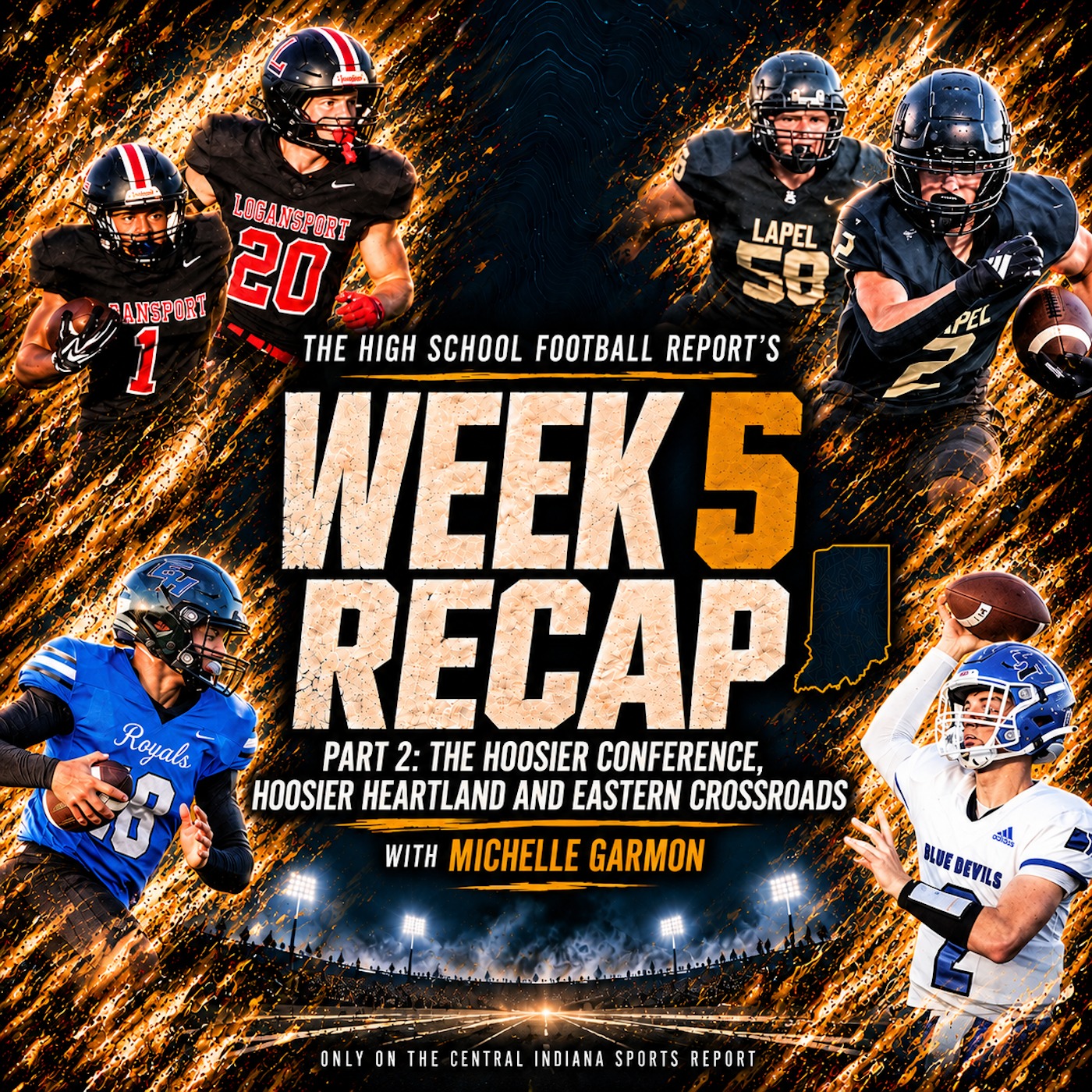 Week 5 Recap: Hoosier Conference, Hoosier Heartland and Eastern Crossroads with Michelle Garmon (The High School Football Report, 3.50.2) episode artwork