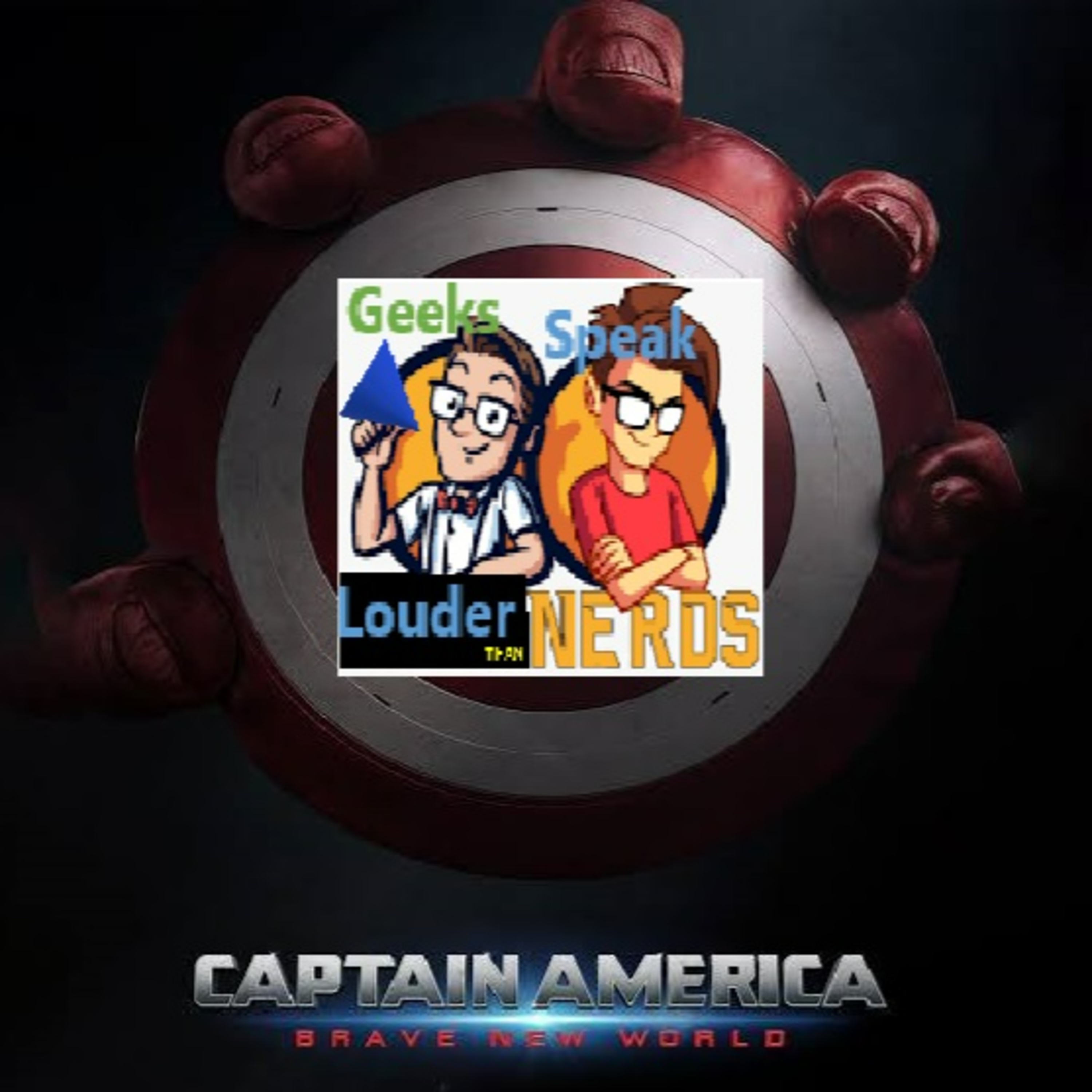 Geeks Speak: Captain America: Brave New World w/ guest Chantal Ashford