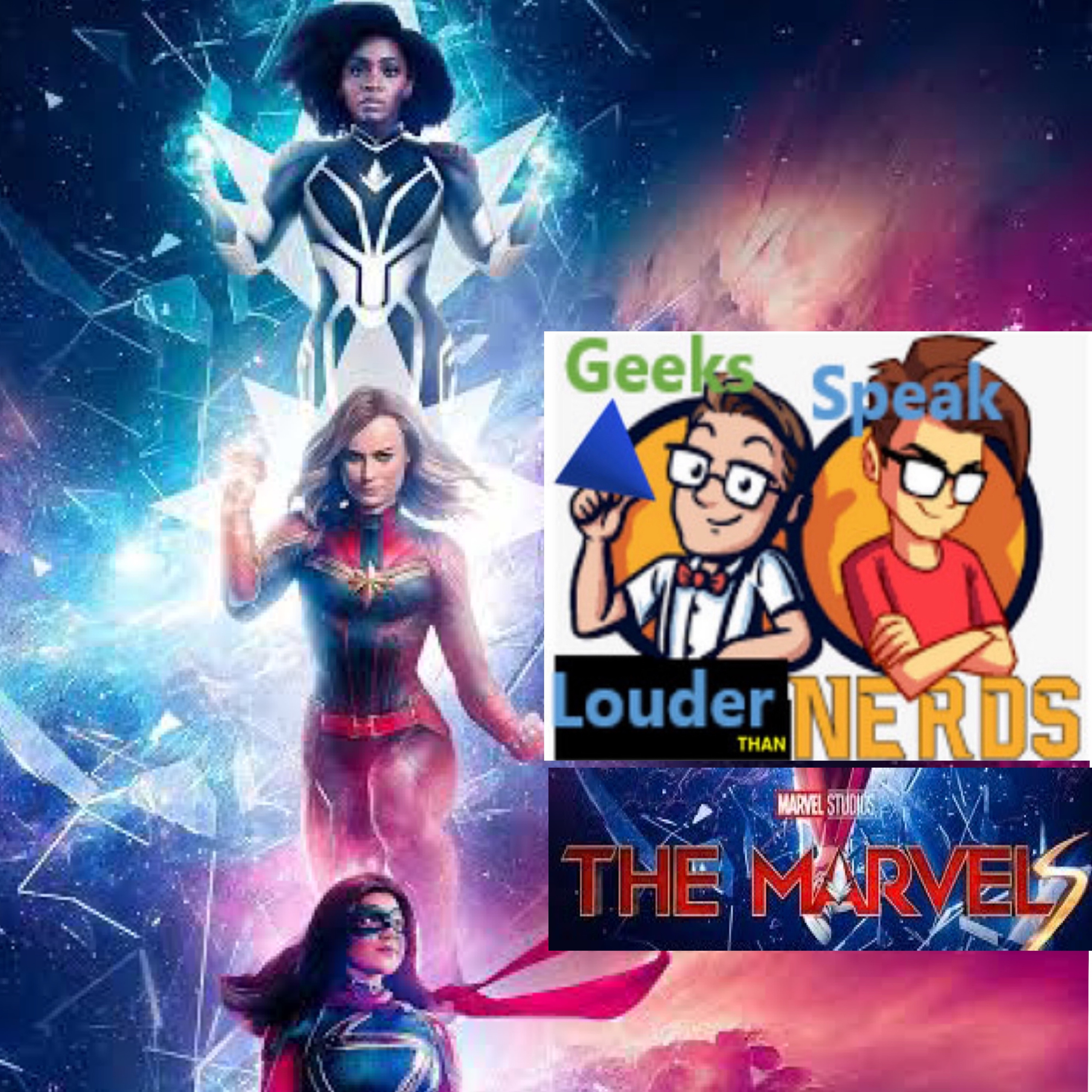 Geeks Speak - The Marvels w/ guest Chantal Ashford (Old Temperature Check)