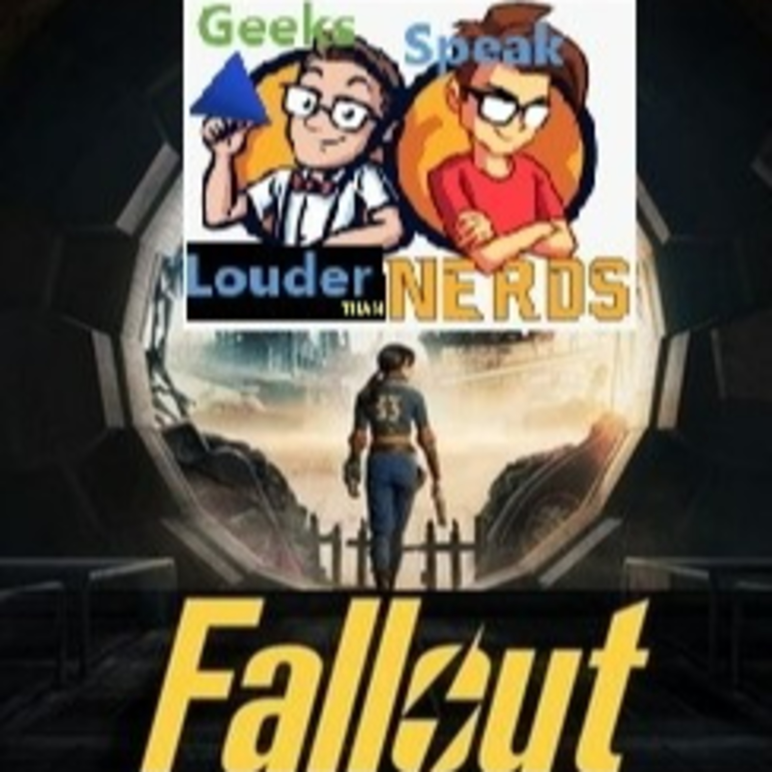 Geeks Speak: Fallout Season 1