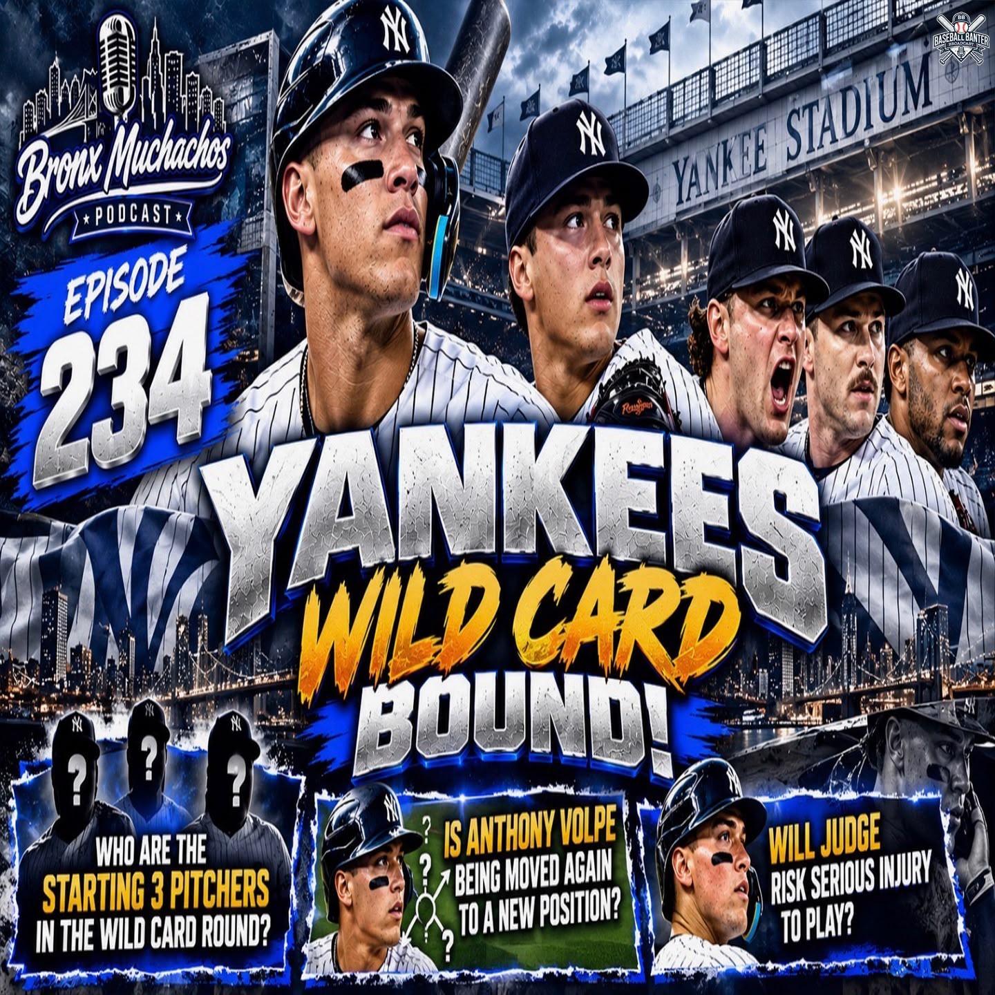 Episode 234: Yankees Wild Card Bound W/ Special Guests Scott Sanders & James Zeiss episode artwork
