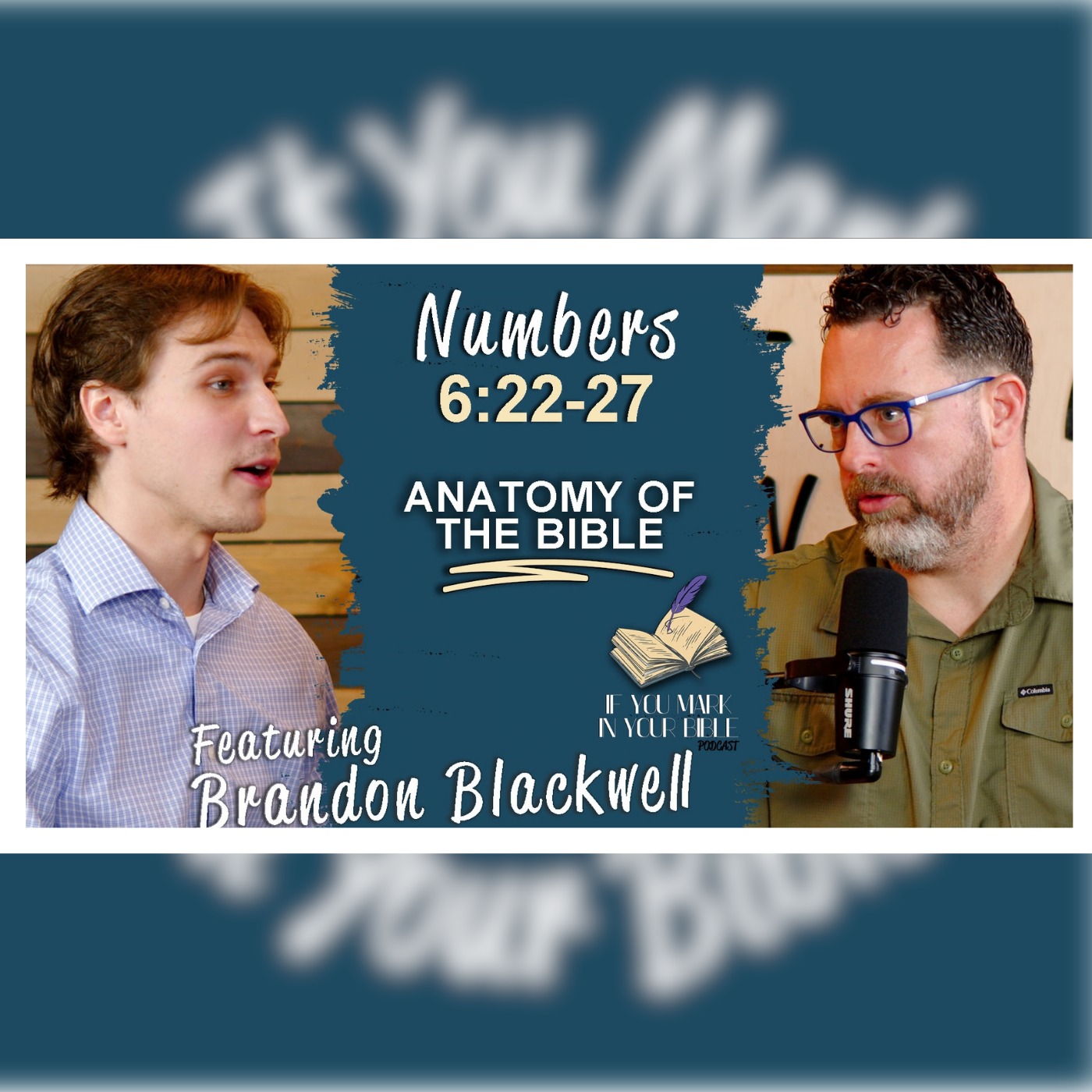 The LORD Make His Face Shine - Numbers 6:22-27 w/Brandon Blackwell