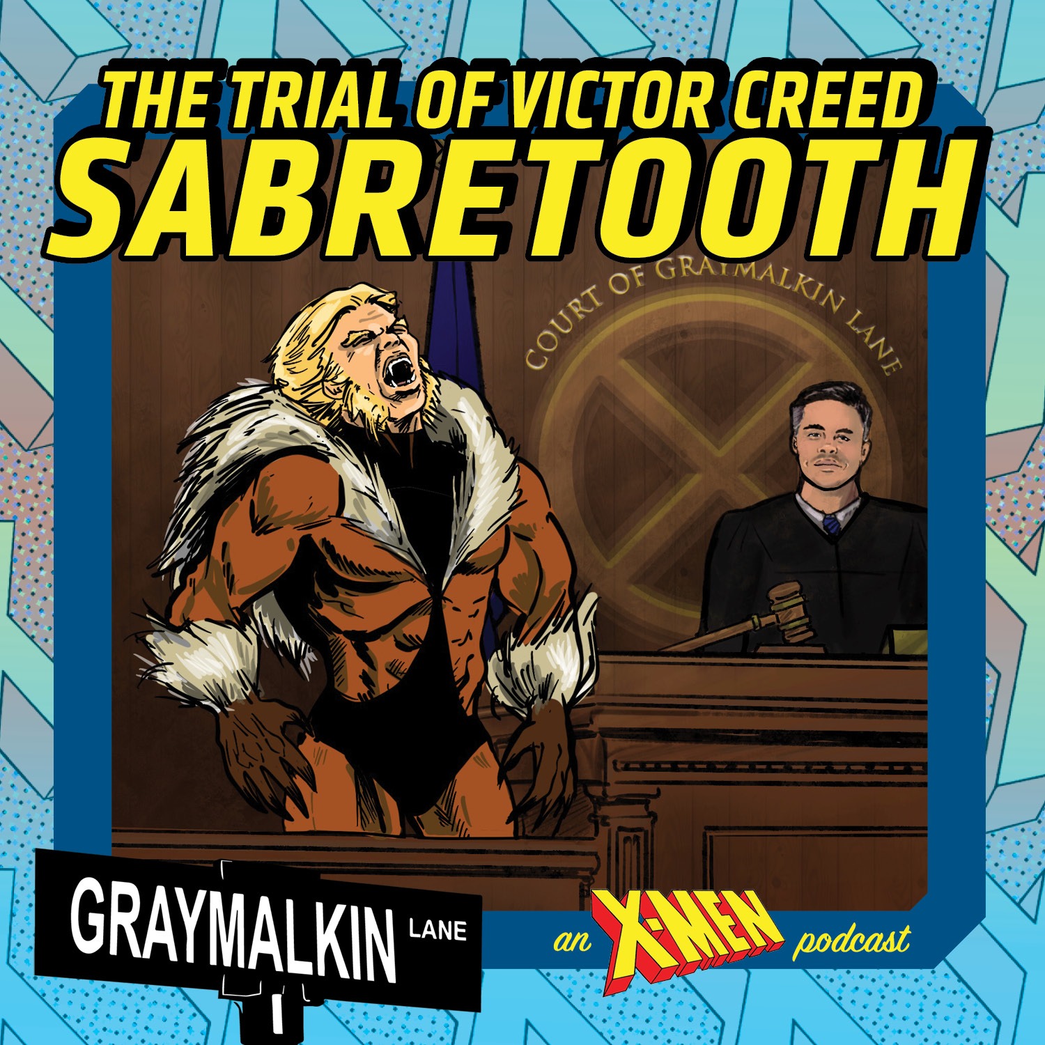 The Trial of Victor Creed! With Joe Jones, Allison Parent, Justin Wilder, Matt Parent, and Scott Free! episode artwork