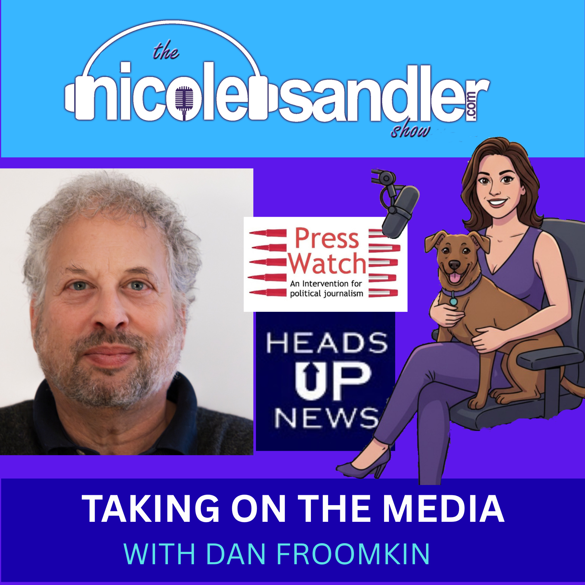 Taking on the Media & Giving Real News with Dan Froomkin