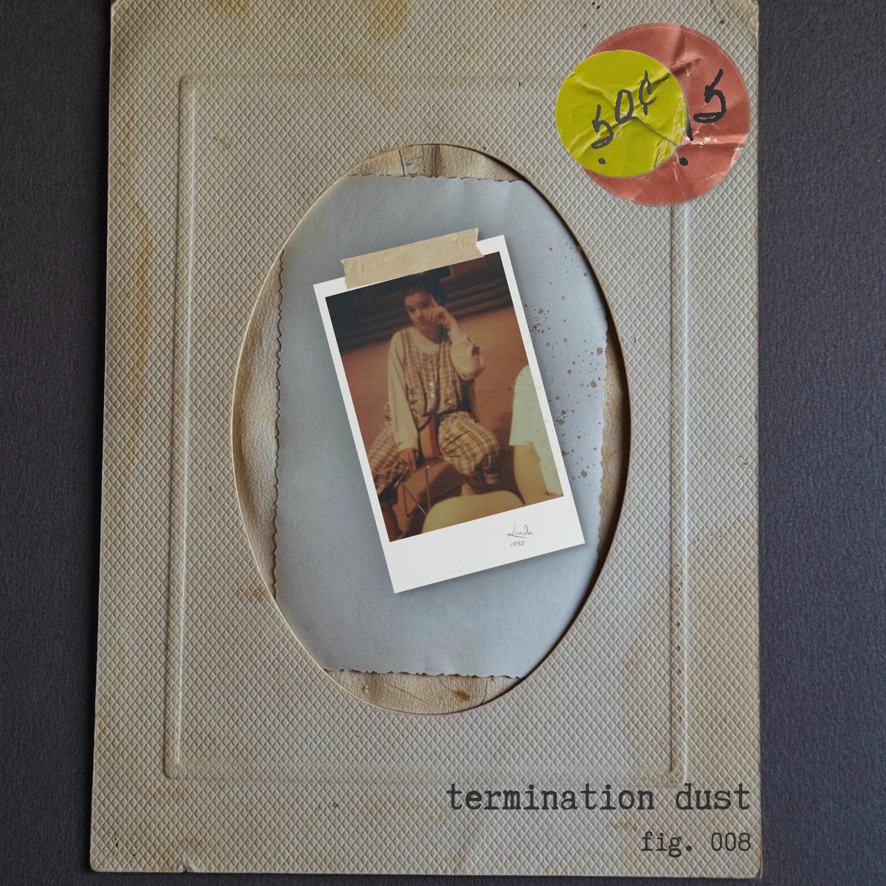 Termination Dust