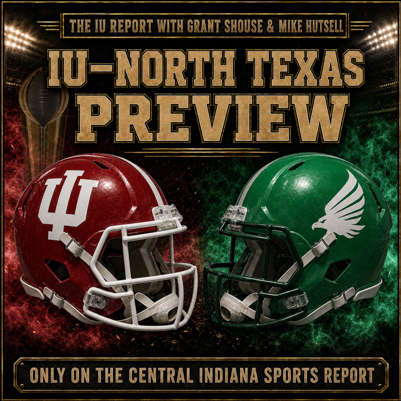 IU-North Texas Preview (The IU Report with Grant Shouse & Mike Hutsell, 3.23) episode artwork