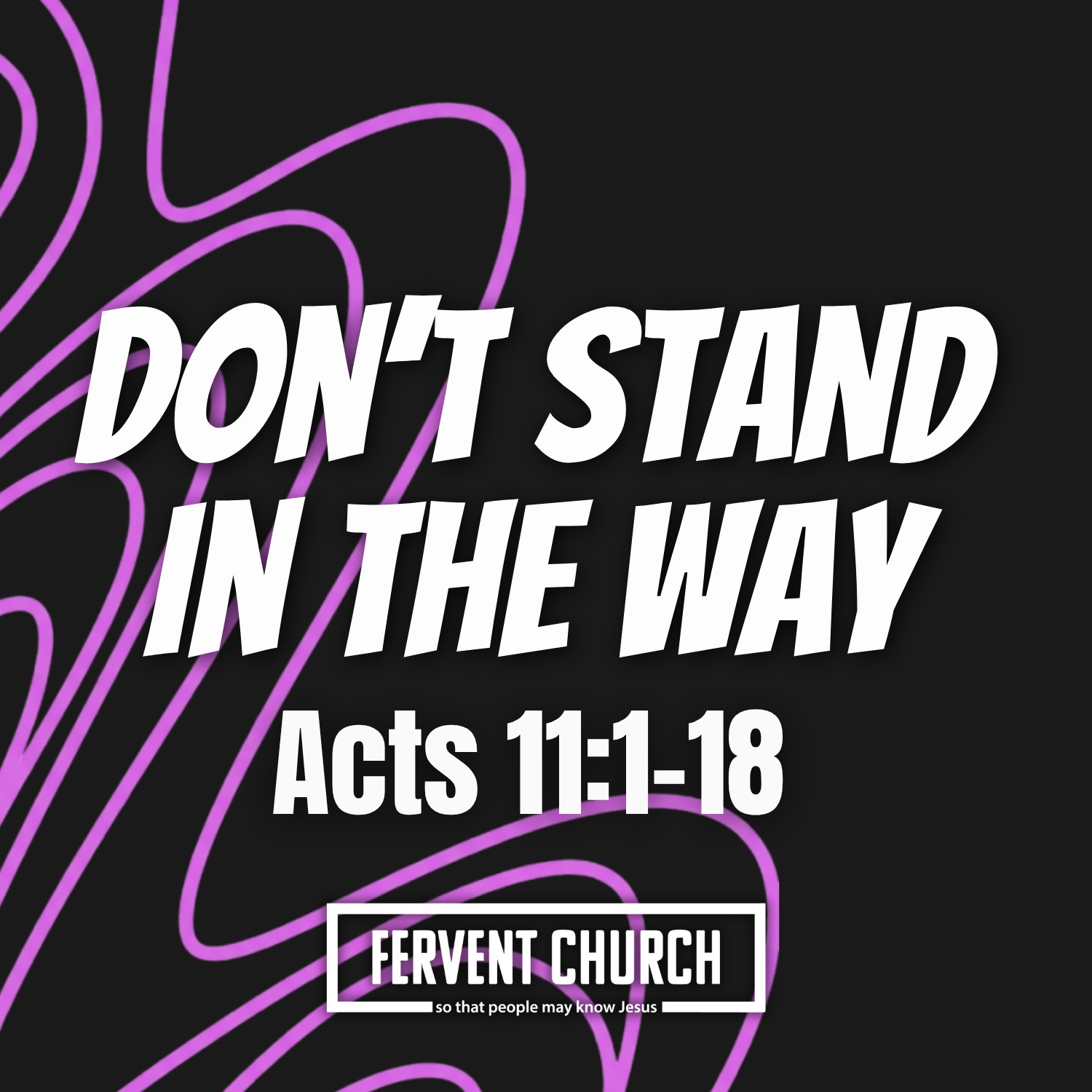 Are You Standing in God’s Way? | Don’t Stand in the Way | Acts 11