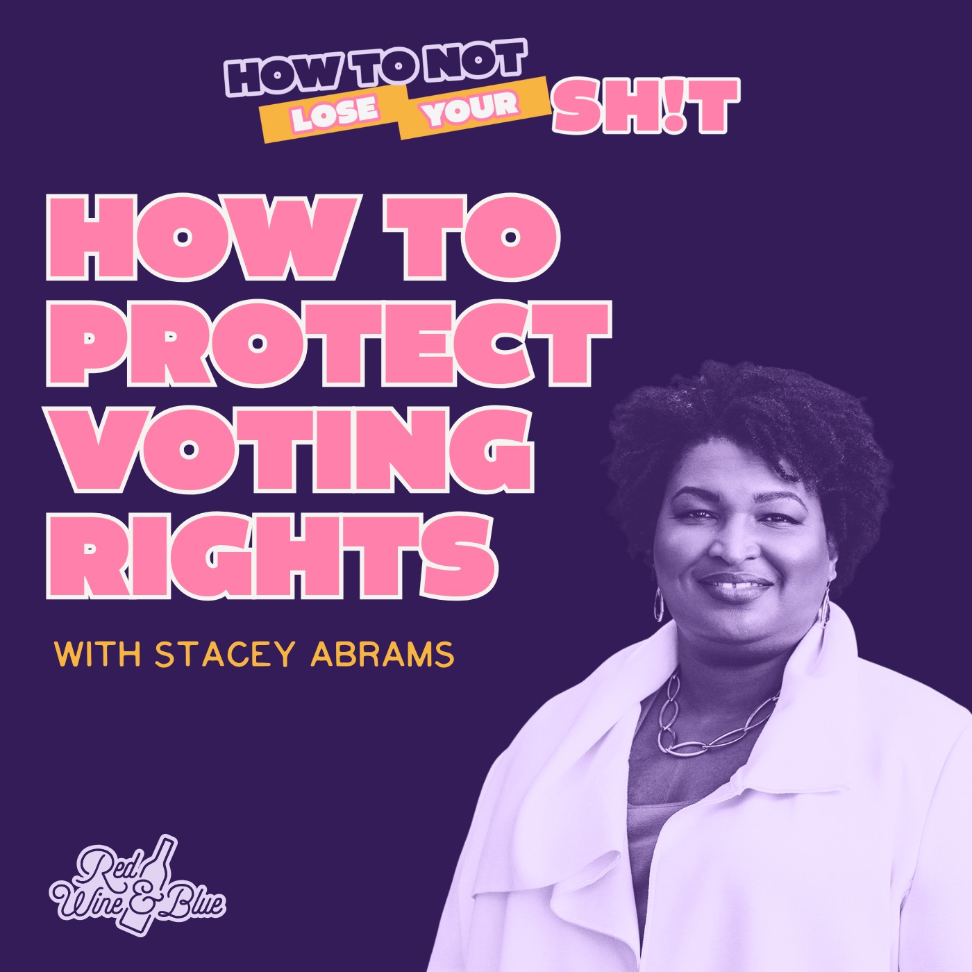 How To Protect Voting Rights (with Stacey Abrams)
