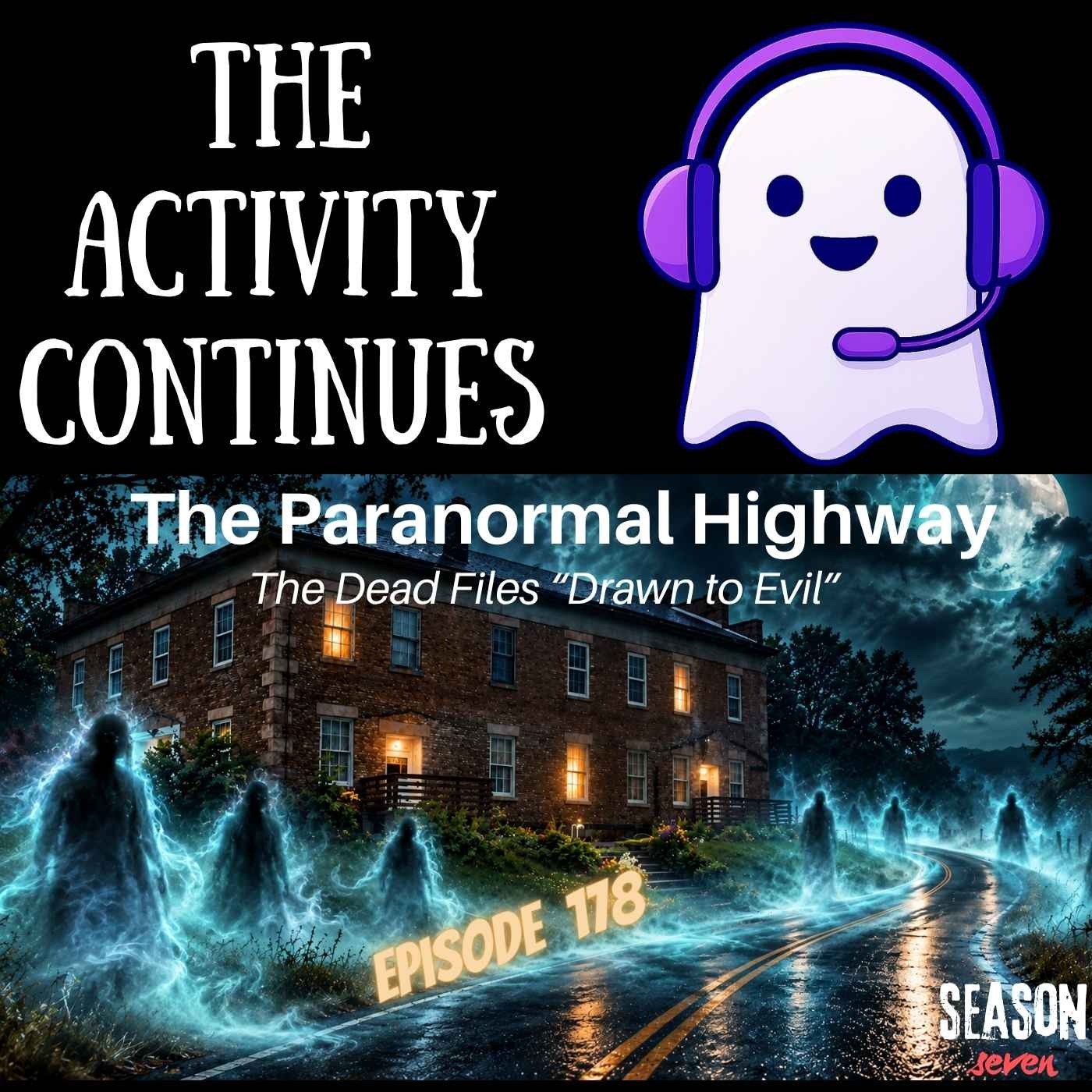 178: The Paranormal Highway (The Dead Files reaction)