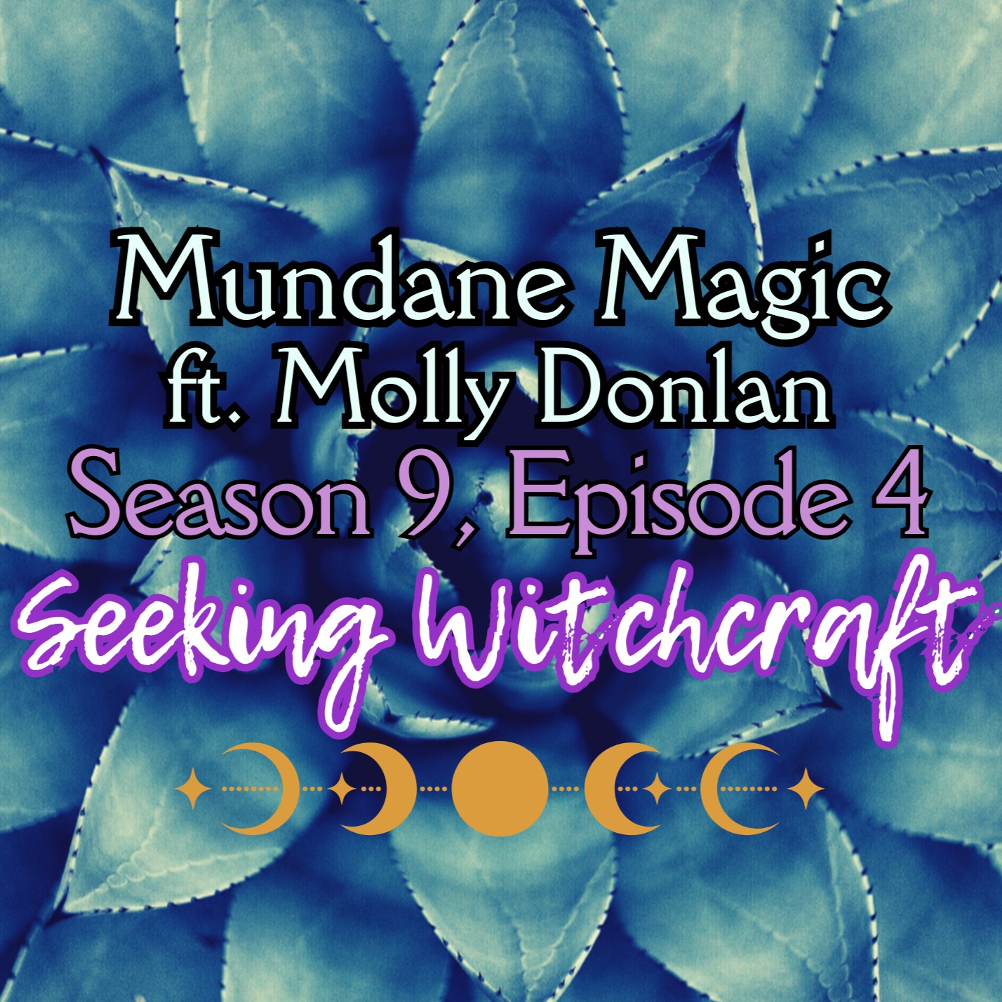 Mundane Magic ft. Molly Donlan