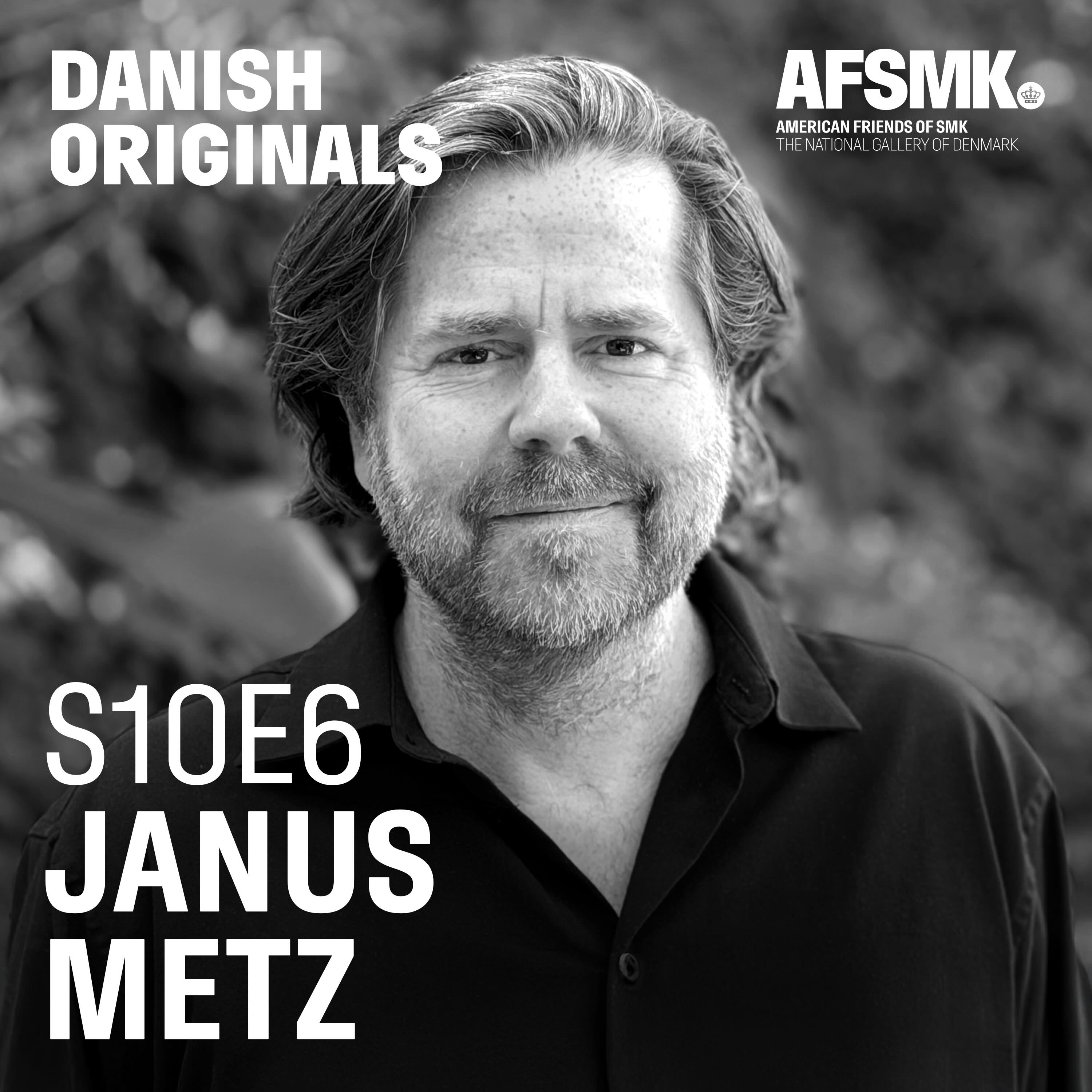 S10E6. Janus Metz
