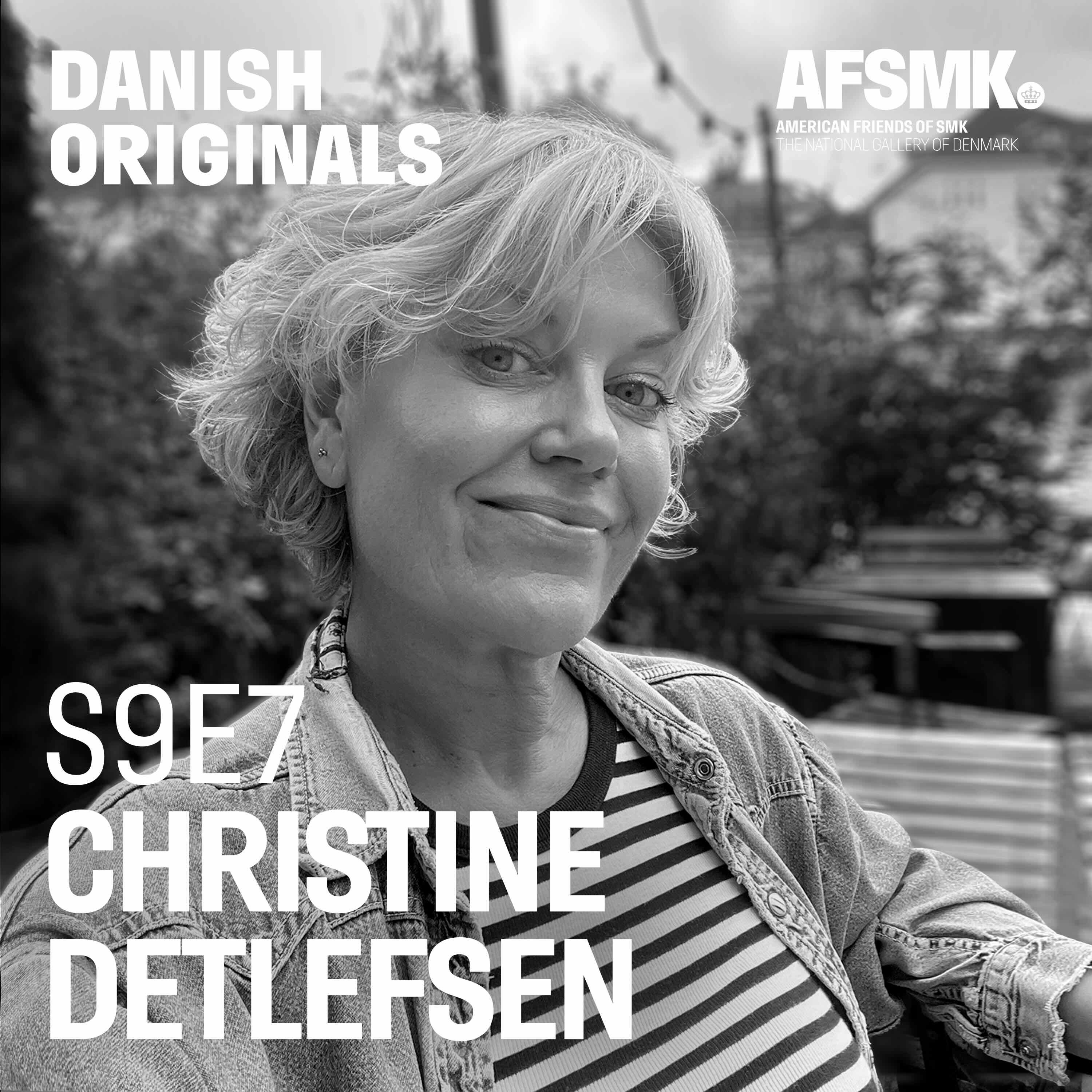 S9E7. Christine Detlefsen