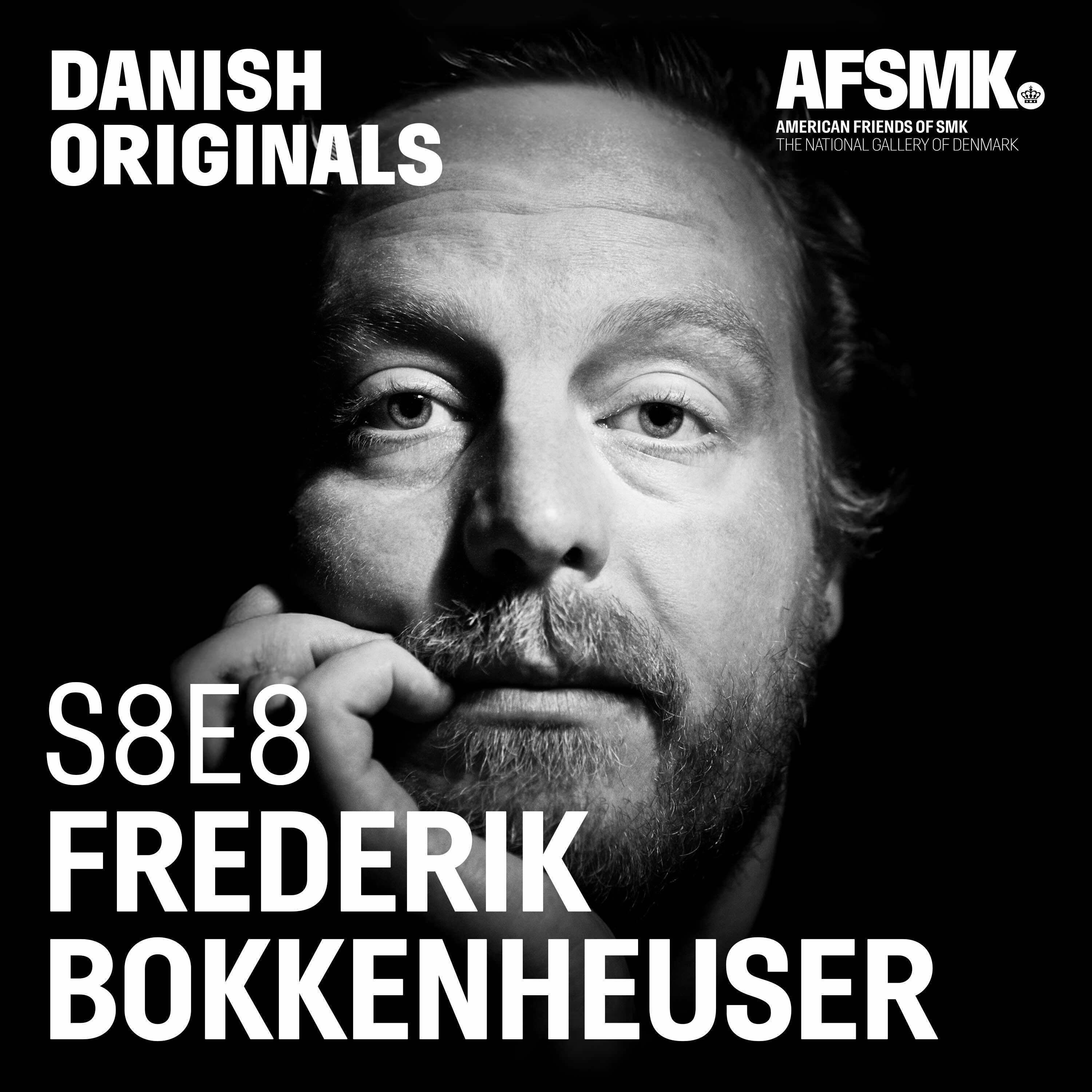 S8E8. Frederik Bokkenheuser