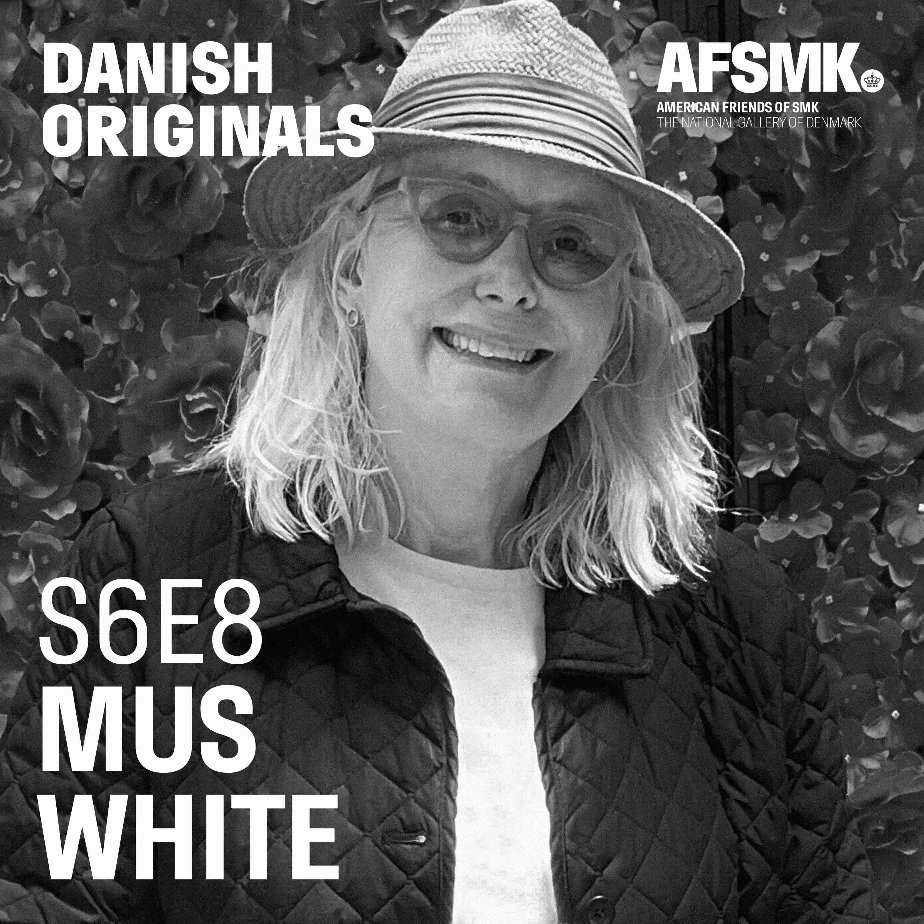 S6E8. Mus White
