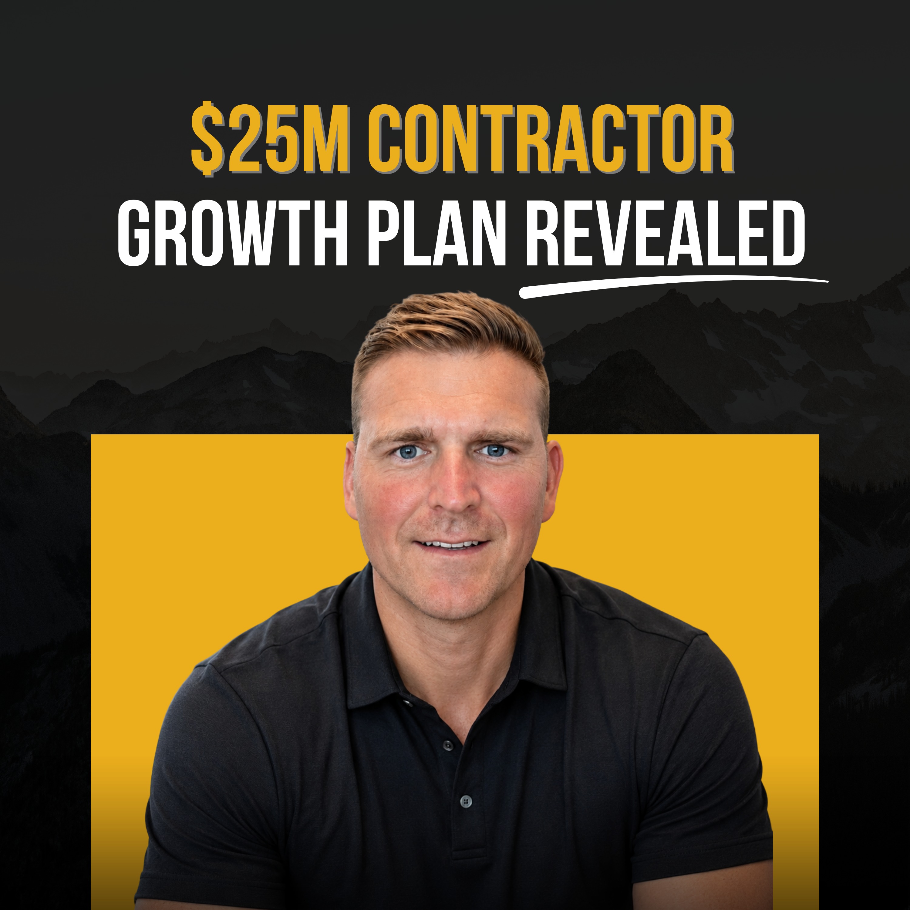 The $25M Contractor Growth Plan Revealed | Kirk Koskiniemi (Ep. 274)