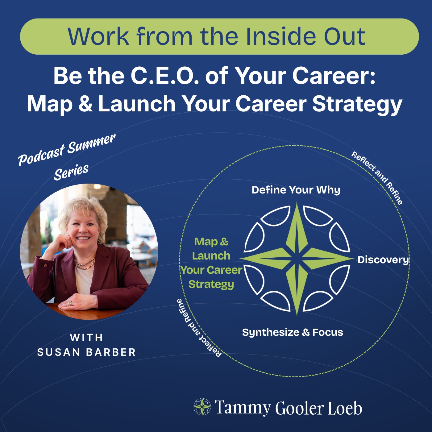 Be the C.E.O. of Your Career: Map and Launch Your Career Strategy with Susan Barber