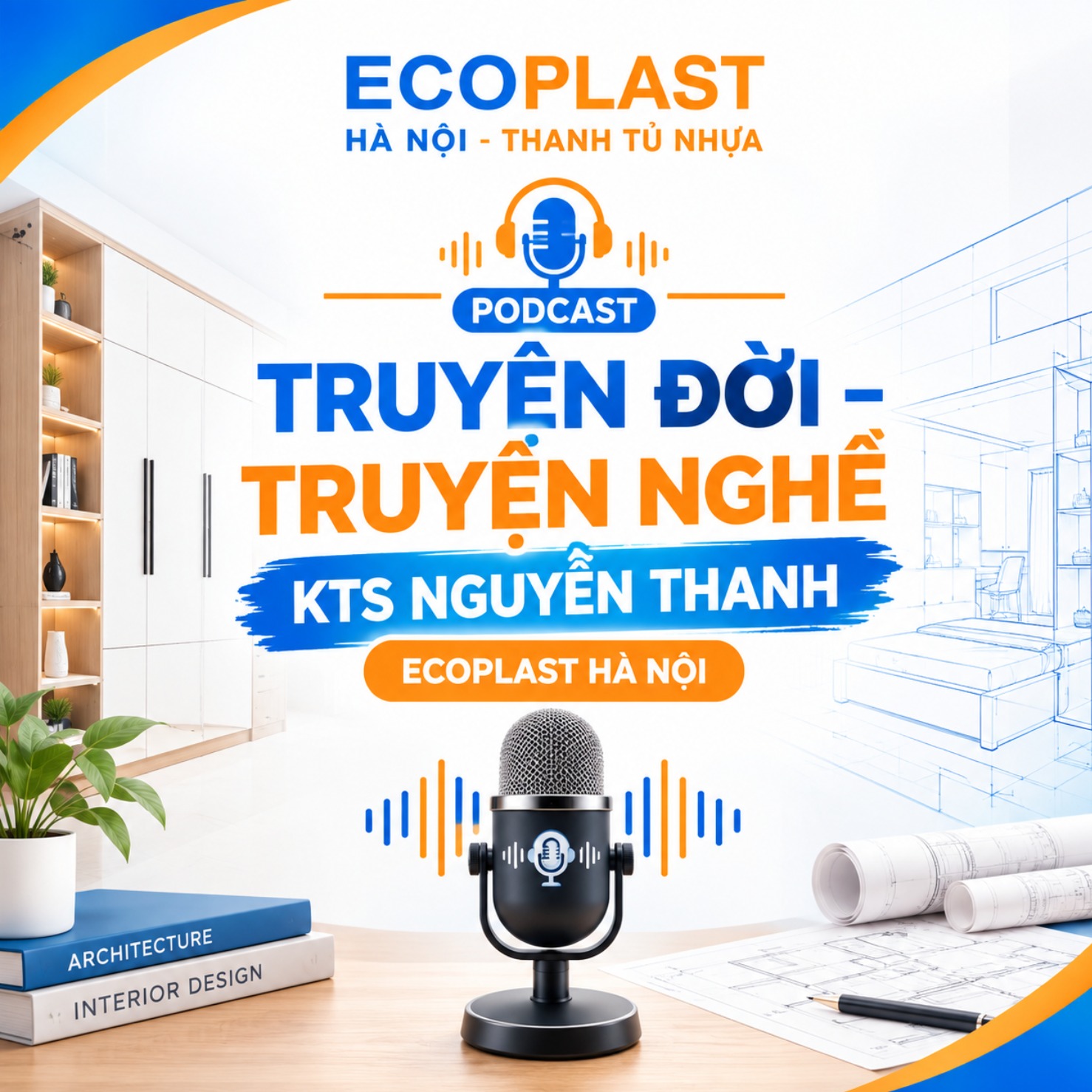 Truyện đời - Truyện nghề KTS Nguyễn Thanh - Ecoplast Hà Nội podcast artwork